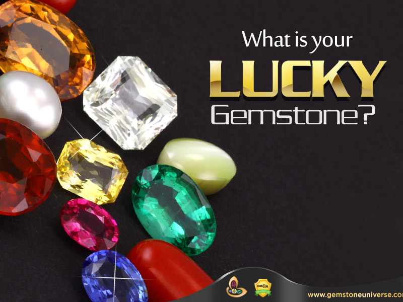 Are not sure about your Luck Gemstone?